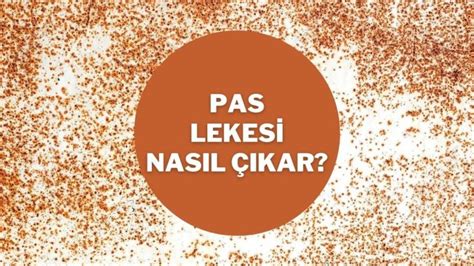 pas lekesi nasıl çıkar