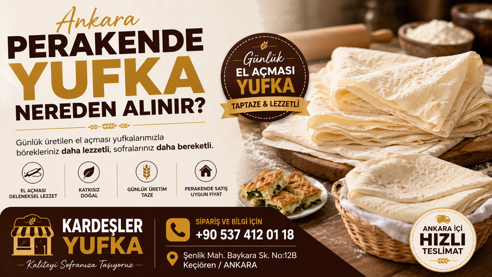 Ankara Perakende Yufka Nereden Alınır Kardeşler Yufka - +90 537 412 01 18